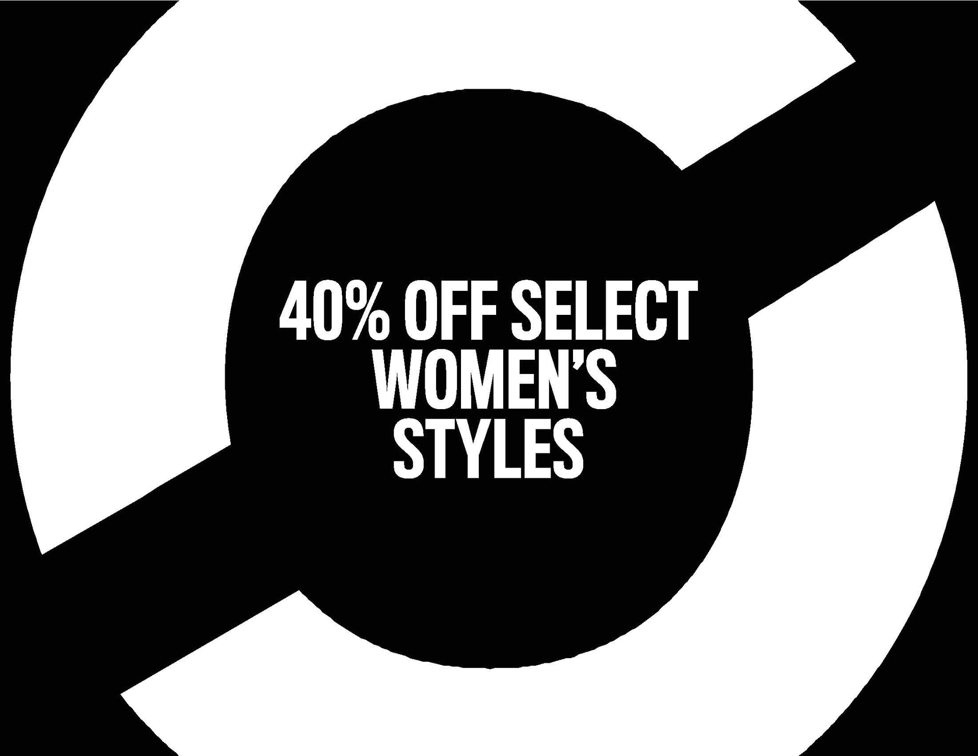 EQX40 - 40% OFF SELECT WOMEN'S STYLES