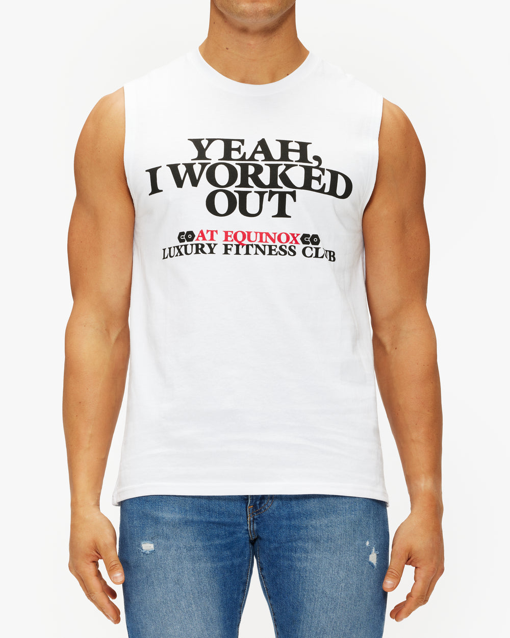 YEAH, I WORK OUT Equinox "It's Not Fitness, It's Life" Muscle Tee
